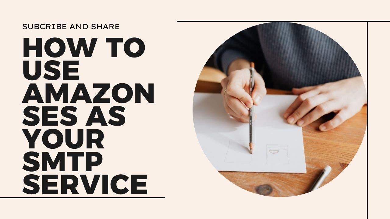 How to Use Amazon SES as your SMTP Service | Send Bulk Emails For Cheap ...