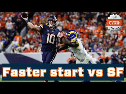 Denver Broncos need FASTER START against the 49ers in Week 4 | Orange Crush Podcast
