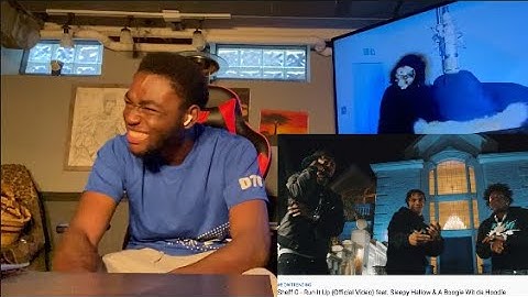 Sheff G - Run It Up (Official Video) feat. Sleepy Hallow & A Boogie Wit da Hoodie | REACTION