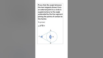 Prove that the angle between the two tangents drawn from an external point#shorts #cbse #term2