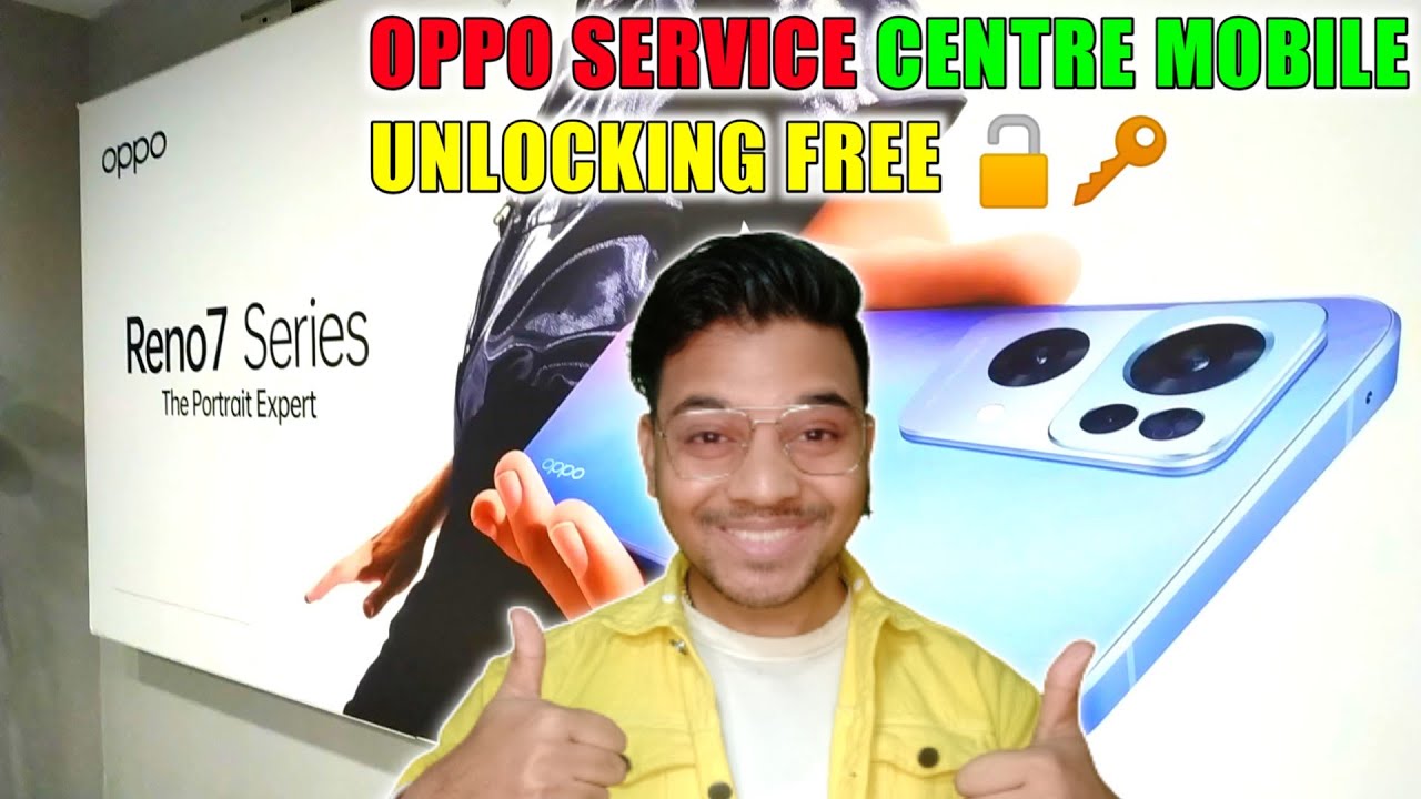 OPPO SERVICE CENTRE MOBILE UNLOCKING FREE 🔓🔑