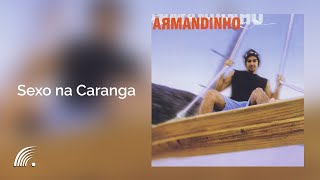 Watch Armandinho Sexo Na Caranga video