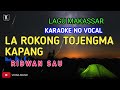 Karaoke la rokong tojengma kapang  ridwan sau