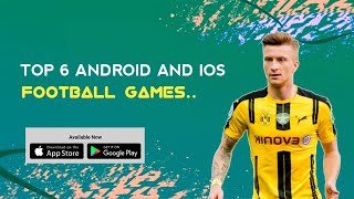 BEST / TOP 6 Android & iOS Football Games .. Try To Play All and You Get Better Experience Enjoy 🥰😍 screenshot 1