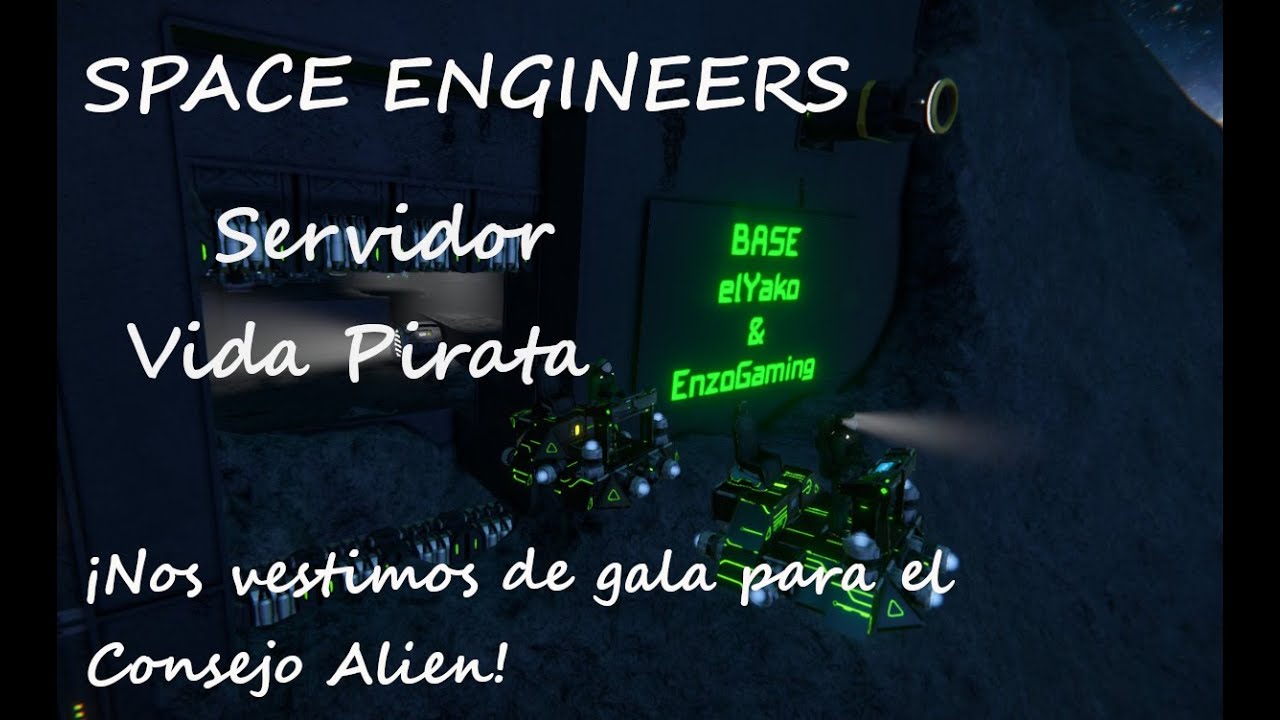 Space Engineers #5 en server Vida Pirata de Waka - YouTube