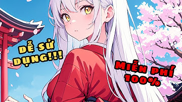 Top 3 Công Cụ AI Tạo Ảnh và Video Tốt Nhất Hiện Nay Chỉ 2 Phút | Con AI Cuối Dành Riêng Cho Wibu