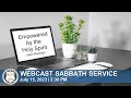 Empowered by the Holy Spirit | Webcast Sabbath Service (July 15, 2023)