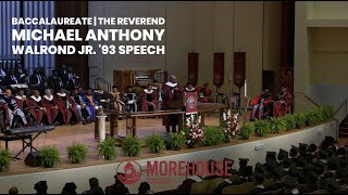 Baccalaureate | THE REVEREND MICHAEL ANTHONY WALROND JR. &#39;93 Speech