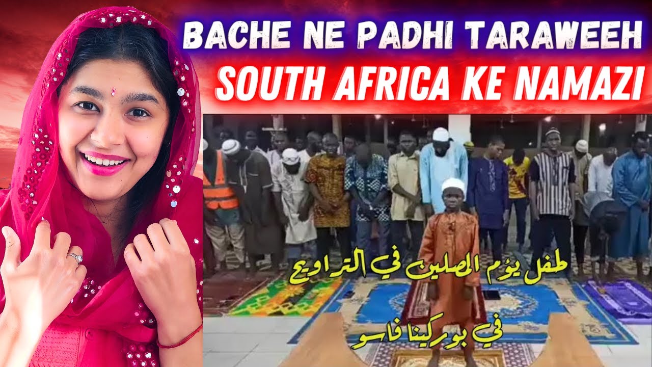 Bacche Ne Padhi Taraweeh  🤲🏻 🤯 | Shocking Indian Reaction On South African Namazi