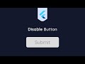 Disable Submit Button Until Form Has Data With Flutter