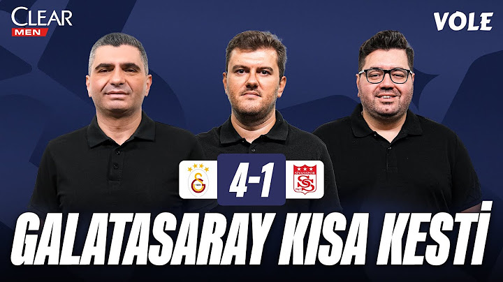 Galatasaray - Sivasspor Maç Sonu | Ilgaz Çınar, Sinan Yılmaz, Berk Göl | 3. DEVRE
