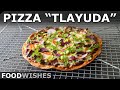 Pizza "Tlayuda" - Crispy Thin Crust Bean and Tortilla Pizza - Food Wishes