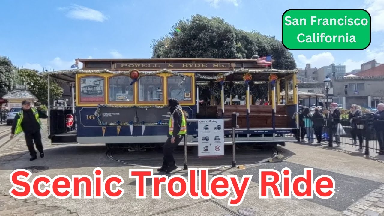 San Francisco By Cable Car Scenic Trolley Ride Through The City In 4k 