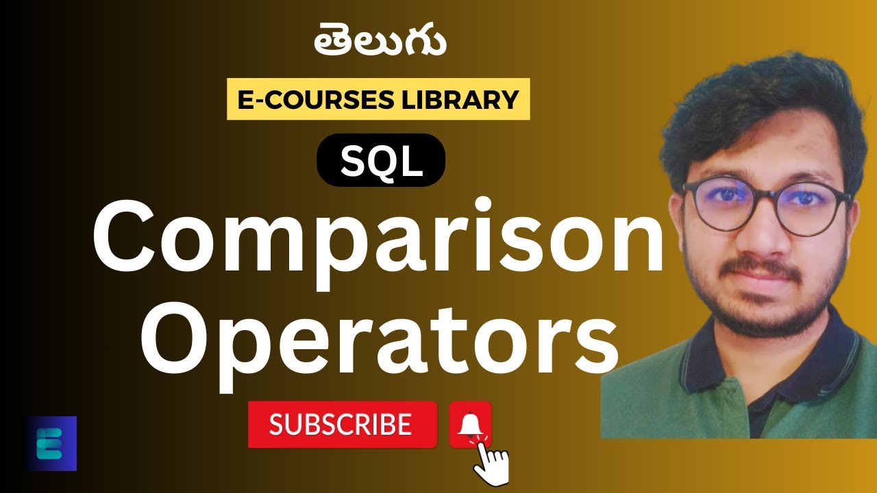 Comparison Operators | SQL | Telugu | #ecourseslibrary - YouTube