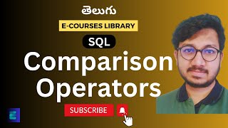 Comparison  Operators | SQL | Telugu | #ecourseslibrary