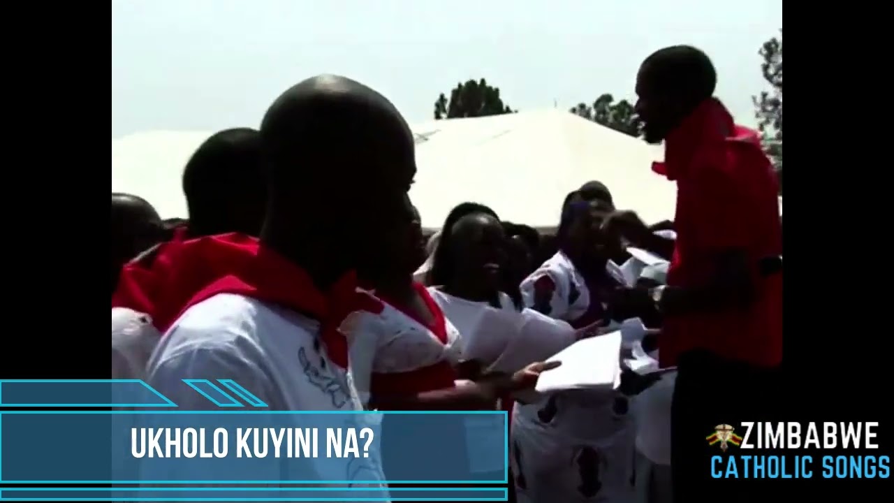 Zimbabwe Catholic Ndebele Songs UKholo Kuyini Na? YouTube