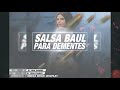 Salsa baul para dementes