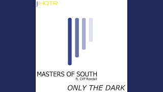 Only The Dark (Club Mix)