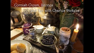 Cornish Cream, Scones and Tea with Charles Dickens