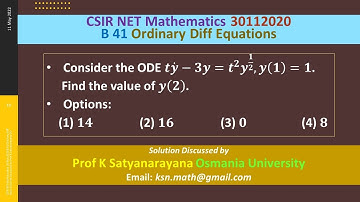 CSIR NET Mathematics 30 Nov 2020 B 41 Ordinary Diff Eqns Soln Discussed by Prof K Satyanarayana OU