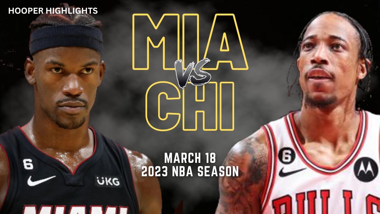 ⁣Miami Heat vs Chicago Bulls Full Game Highlights | Mar 18 | 2023 NBA Season
