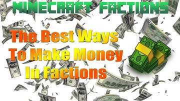 Minecraft Factions: The Best Ways To Make Money In Factions (Easy and Fast)