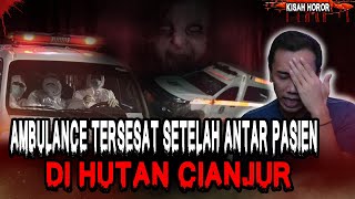 HOROR BANGET! AMBULAN TERSESAT SENDIRIAN DI HUTAN CIANJUR..!!!