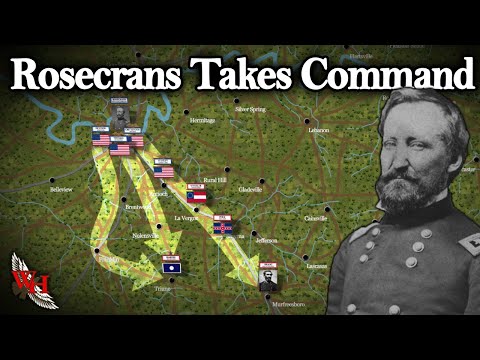 Stones River Campaign: Rosecrans Takes Command