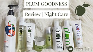 Plum Goodness Review | Night Skin Care Routine | For Combination & Oily Skin