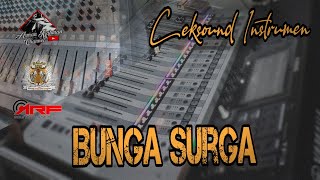 Instrumen - Bunga Surga || Balad Darso Ceksound ( Arf Sound System )