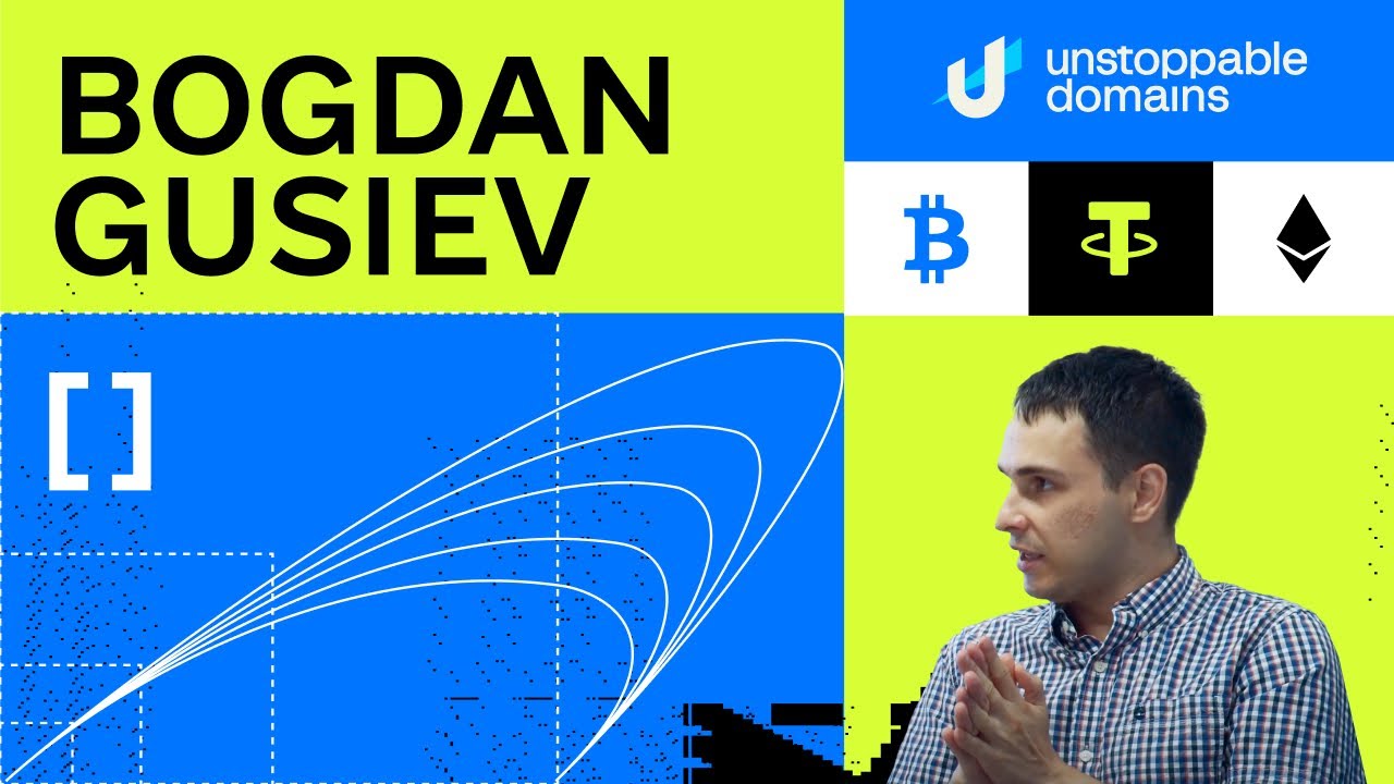 Interview With Bogdan Gusiev CTO At Unstoppable Domains YouTube interview-with-bogdan-gusiev-cto-at-unstoppable-domains-youtube