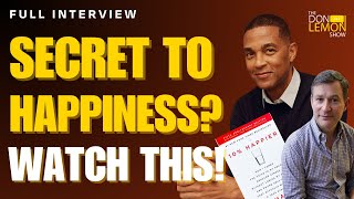 SECRET TO HAPPINESS? Watch Dan Harris on The Don Lemon Show