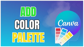How to Add Colour Palette in Canva 2025?