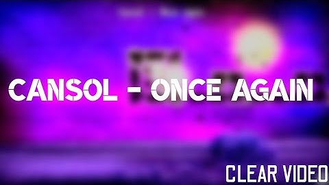 [얼불춤]초보자 쌉가능! Cansol - Once Again [Clear Video] (맵 제작: 만든이)