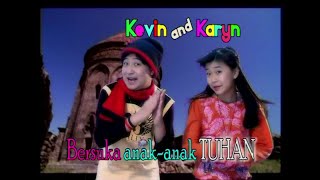 Bersuka Anak Anak Tuhan ( Karaoke ) - Kevin & Karyn