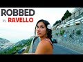 I was robbed in ravello italy