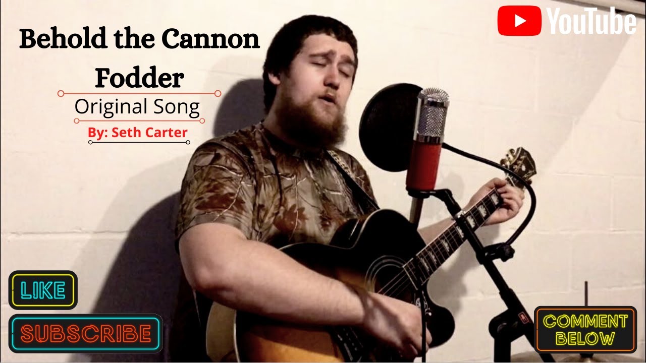 Behold The Cannon Fodder - Original Song - YouTube