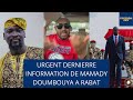 Urgent dernierre information de mamady doumbouya a rabat