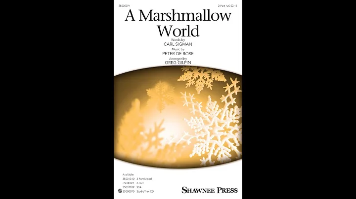 A Marshmallow World (2-Part Choir) - Arranged by G...