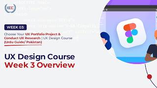 UX Design Course Week 3 Overview