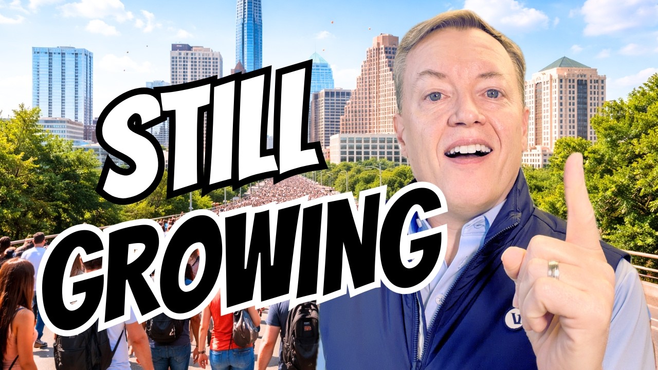 Austin Market Updates - Still Growing Strong