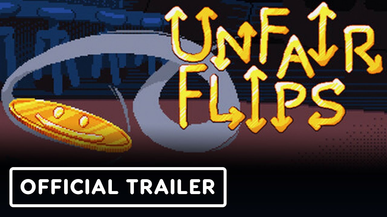 Unfair Flips – Official Announcement Trailer