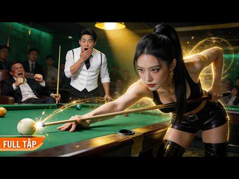 Chồng thua bida phá sản, không ngờ vợ là Nữ hoàng bida ngầm tái xuất vả mặt đối thủ!