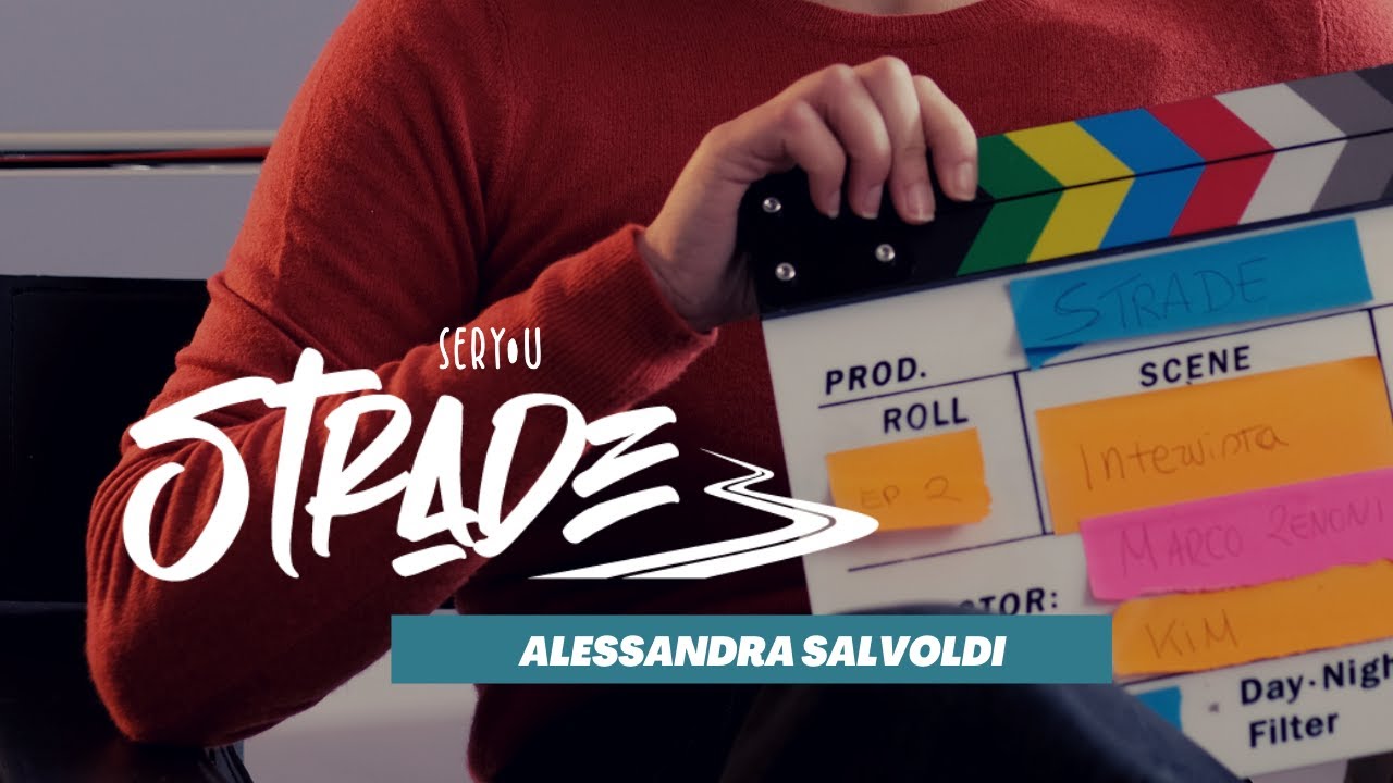 STRADE Ep. 2 - Alessandra Salvoldi