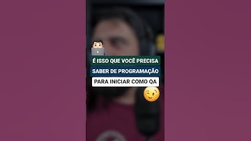 É isso que você precisa saber de programação para iniciar como QA | #shorts #qa #testedesoftware