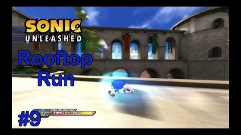 Sonic Unleashed Part 9: Rooftop Run