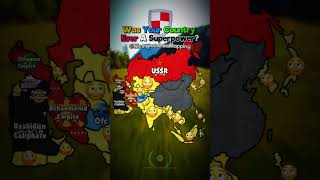 💪Was Your Country Ever A Superpower?💥 - #map #mapping #mapper #fyp #geography