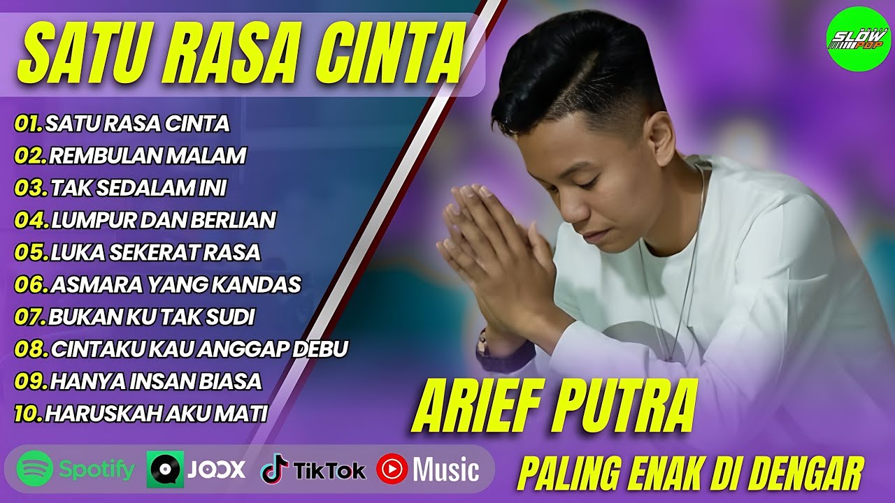 SATU RASA CINTA - ARIEF PUTRA FULL ALBUM TERBARU 2025 | REMBULAN MALAM ...