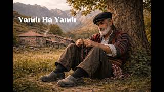 Yandı Ha Yandı