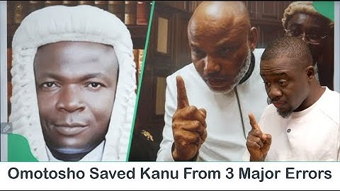 Kanu Prison Transfer: 3 Big Mistakes And How Omotosho Saved Kanu